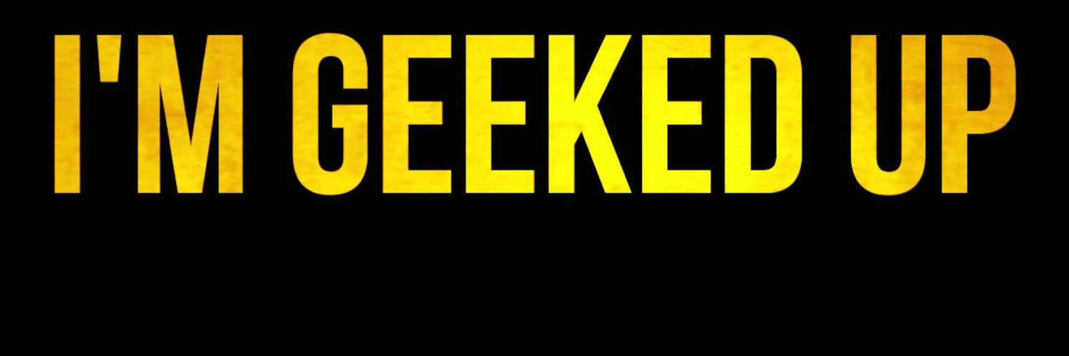Geeked Up! banner