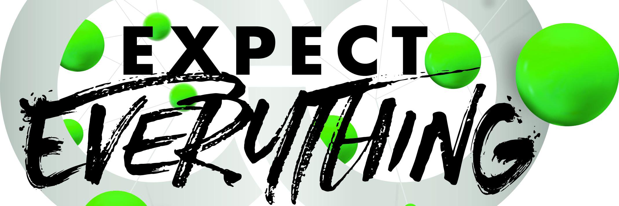 Expect Everything banner