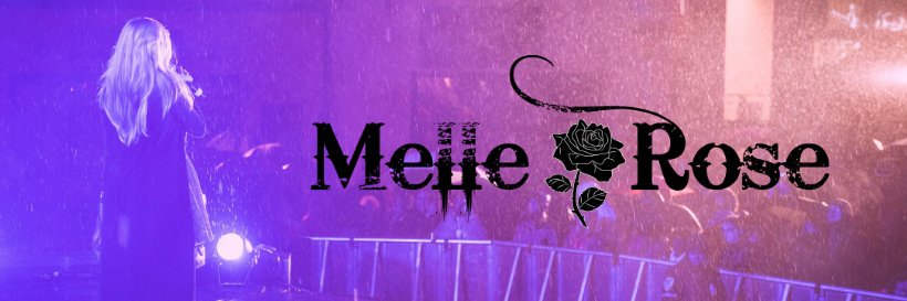 Melle Rose banner