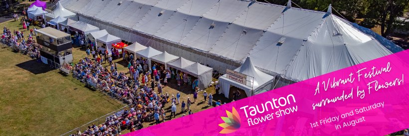 Taunton Flower Show banner