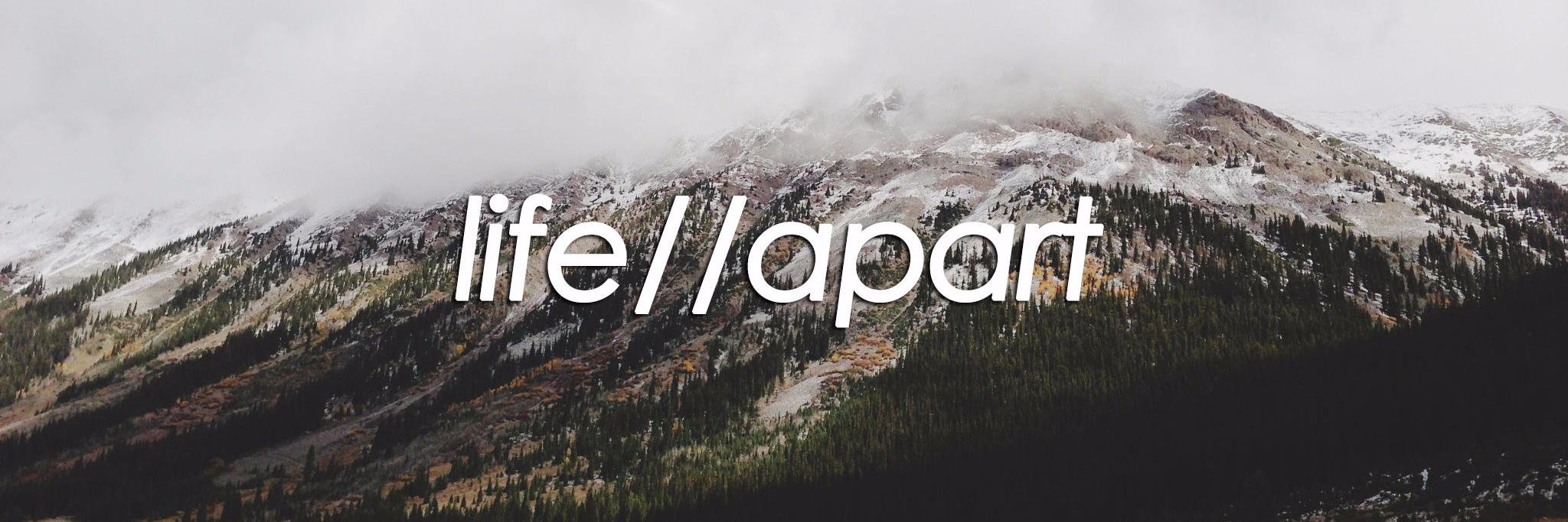 LifeApartMag's profile banner image