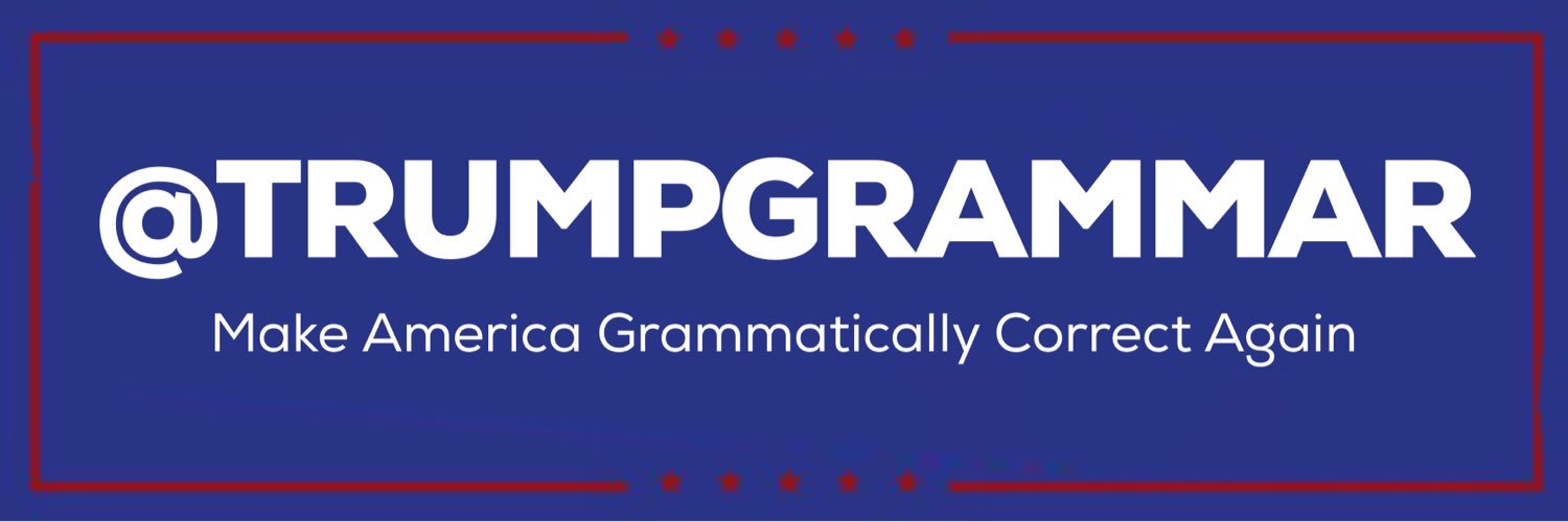 TrumpGrammar's profile banner image
