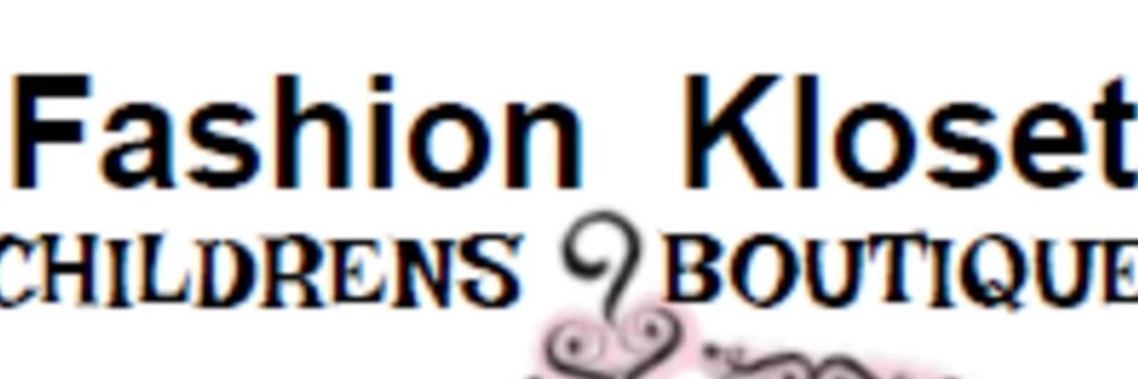 Fashion Kloset Childrens Boutique banner