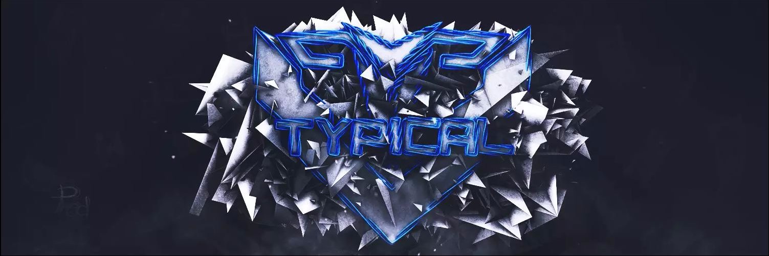 TeamTypical_'s profile banner image