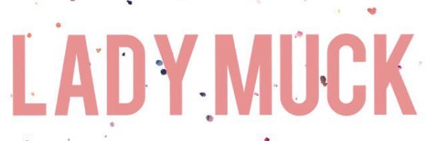 Lady Muck Hair banner
