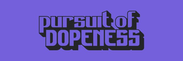 PursuitDopeness Profile Banner
