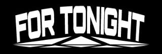 FOR TONIGHT banner