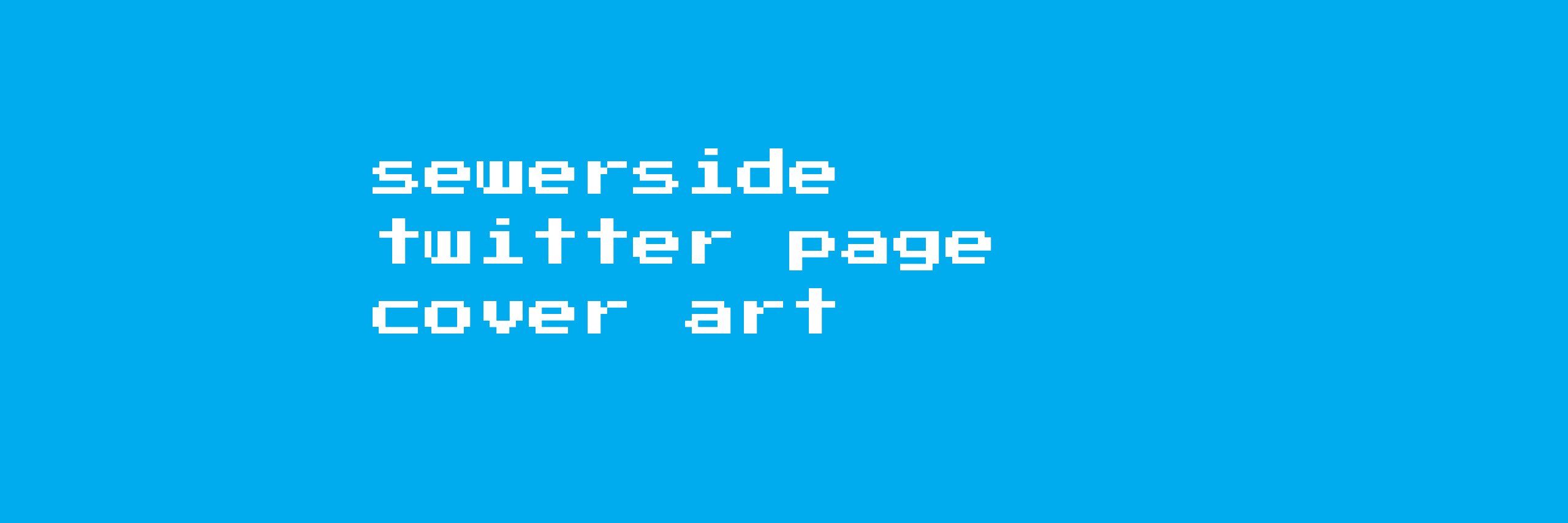 Sewerside's profile banner image