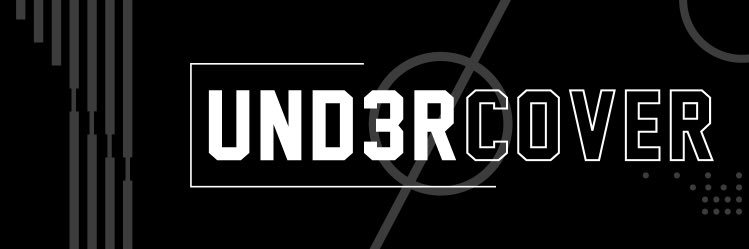 UND3RCOVER banner