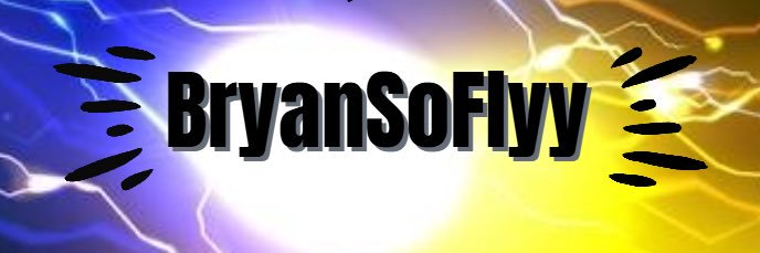 BryanSoFlyy's profile banner image