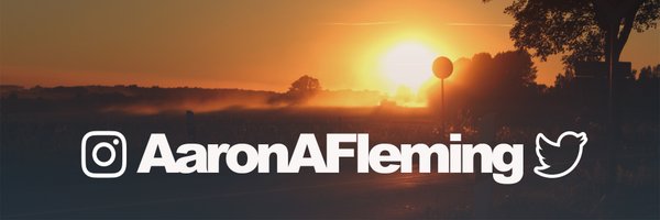 AaronAFleming Profile Banner