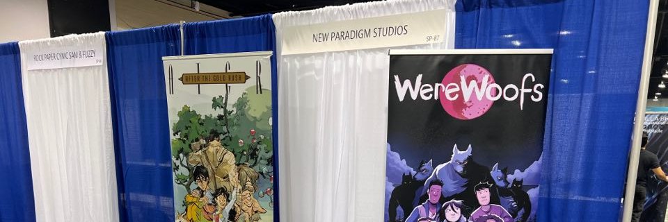 New Paradigm Studios Booth - Werewoofs out now! banner