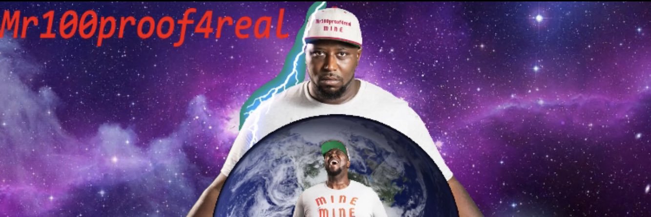 mr100proof4real's profile banner image