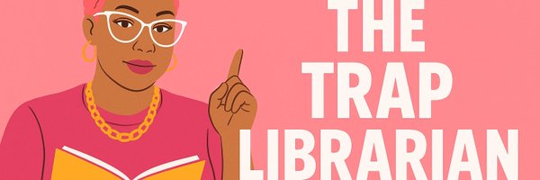 TrapLibrarian Profile Banner