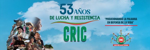 Consejo Regional Indígena del Cauca (CRIC) Profile Banner