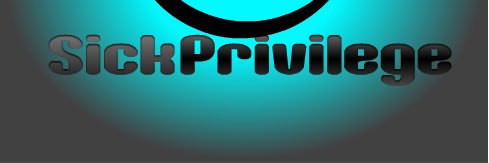 Sick_Privilege's profile banner image