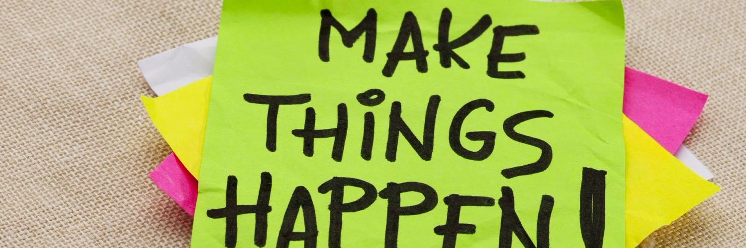 Things that happen. Make things happen. Make things happen. Things happen. Make it happen.