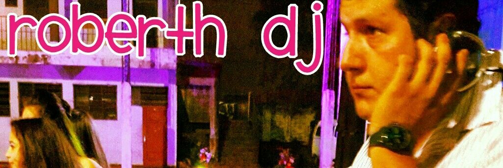 Roberth_dj's profile banner image