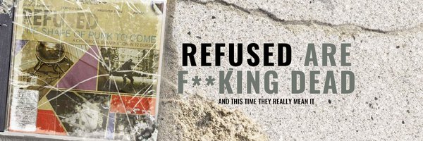 Refused Profile Banner