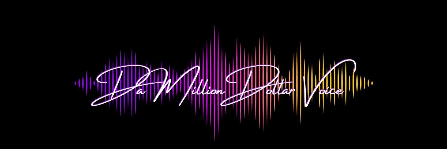 🎤Da Million Dollar Voice🎤 banner