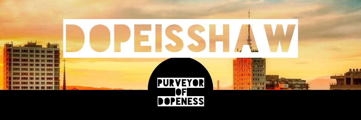 DopeisShaw's profile banner image