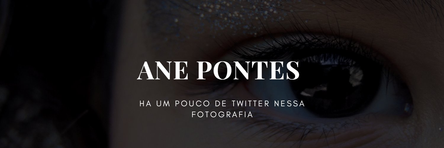 anepontesss's profile banner image