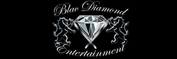 BlacDiamondEnt Profile Banner