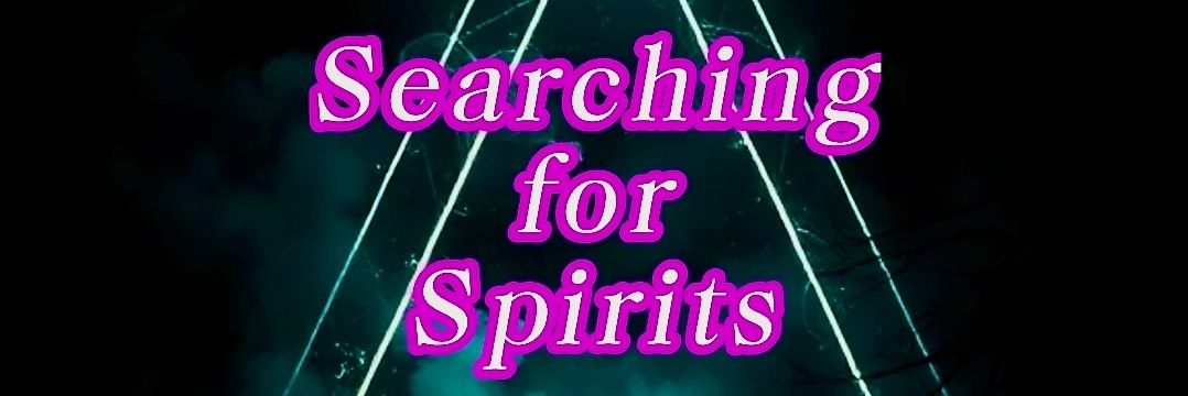 Searching For Spirits Official banner
