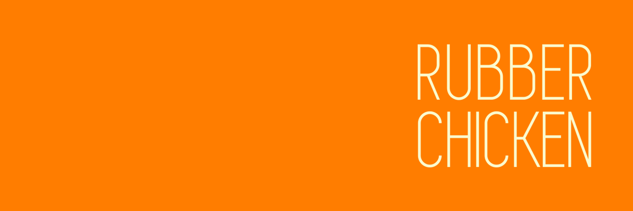 Rubber Chicken banner