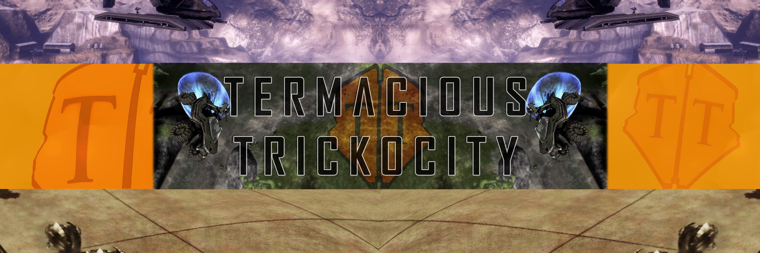 TermaciousTrick's profile banner image