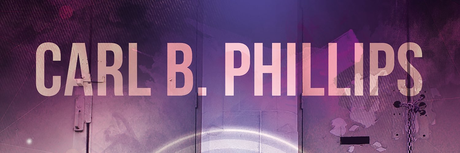 Carl B Phillips banner