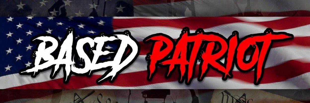 BASED PATRIOT banner