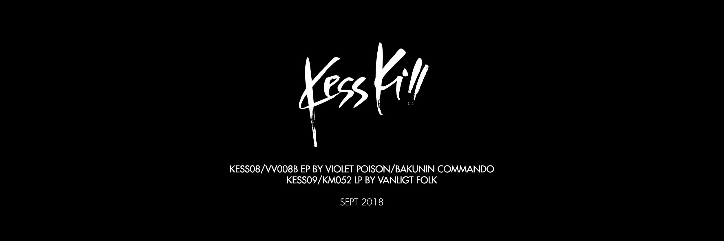 Kess Kill banner