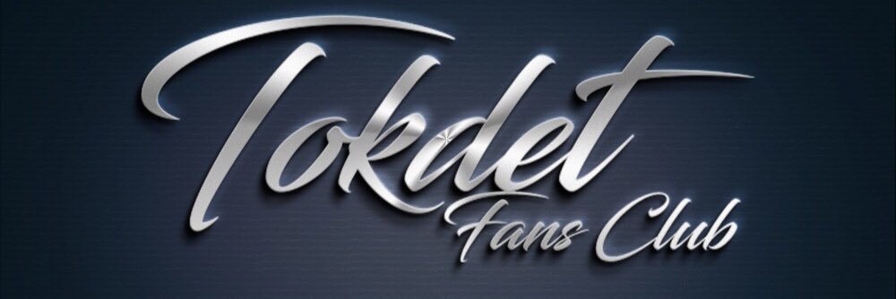 Tokdet Fan Club banner