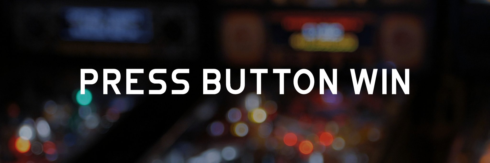 Press Button Win banner