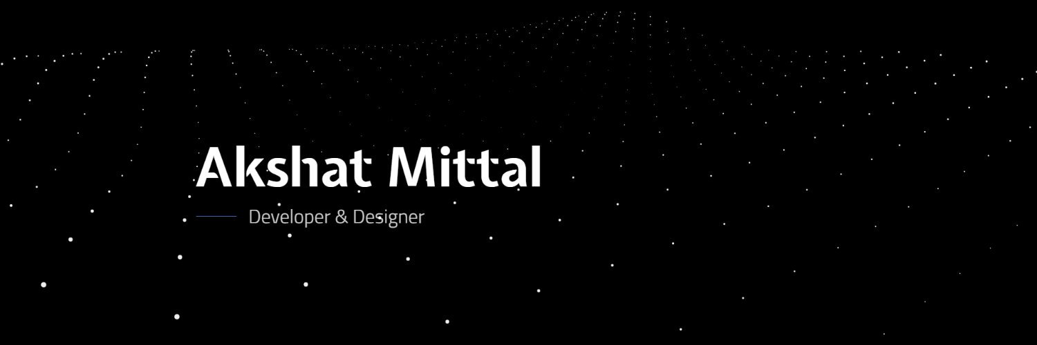 Akshat Mittal's banner