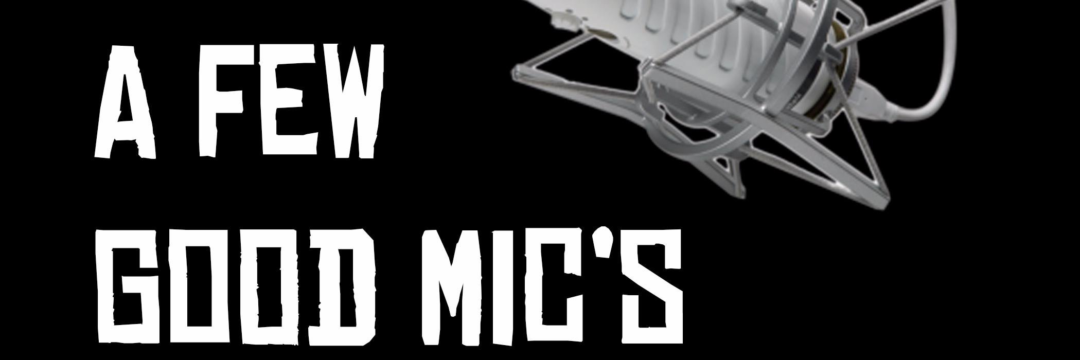 AFewGoodMics's profile banner image