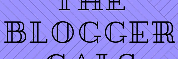 TheBloggerGals Profile Banner