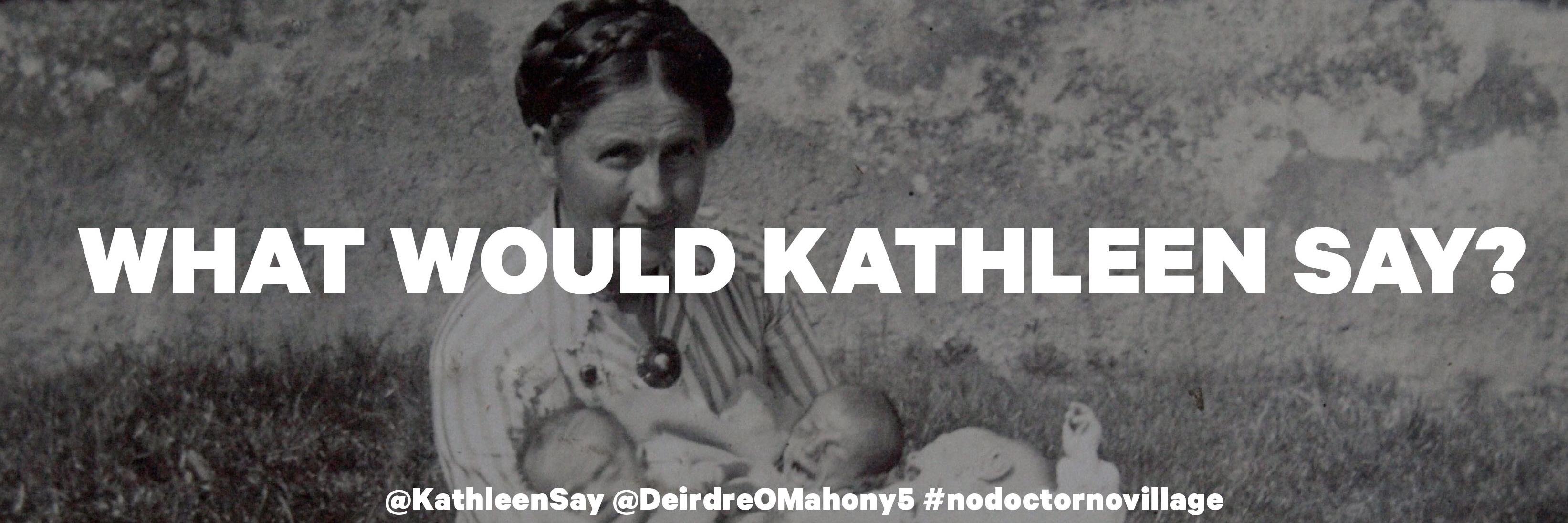 WhatWouldKathleenSay banner