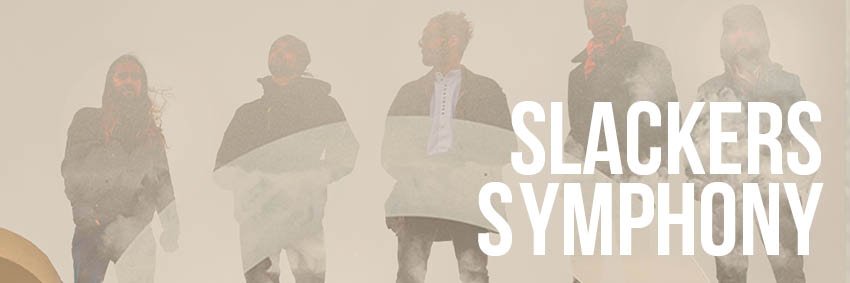 Slackers' Symphony banner