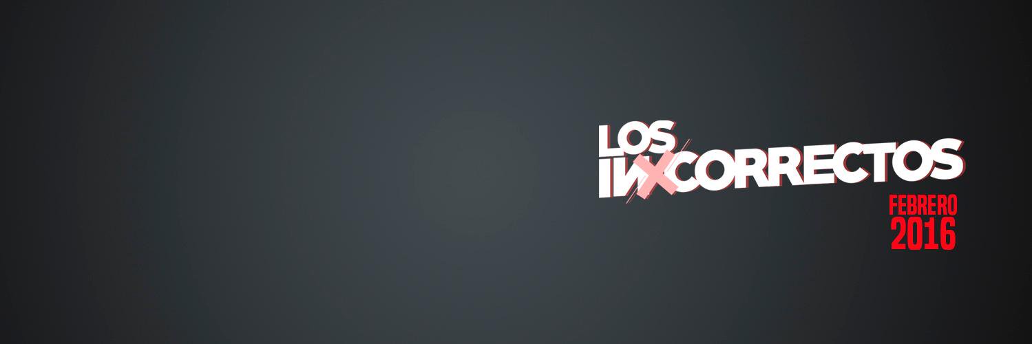 LosIncorrectos_'s profile banner image