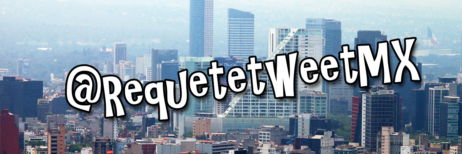 RequetetweetMX's profile banner image