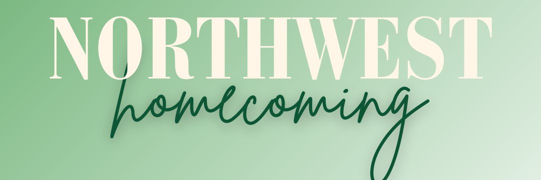 Northwest Homecoming banner