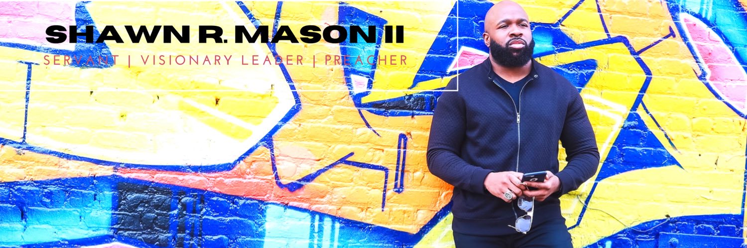 ✠ Shawn R. Mason II banner
