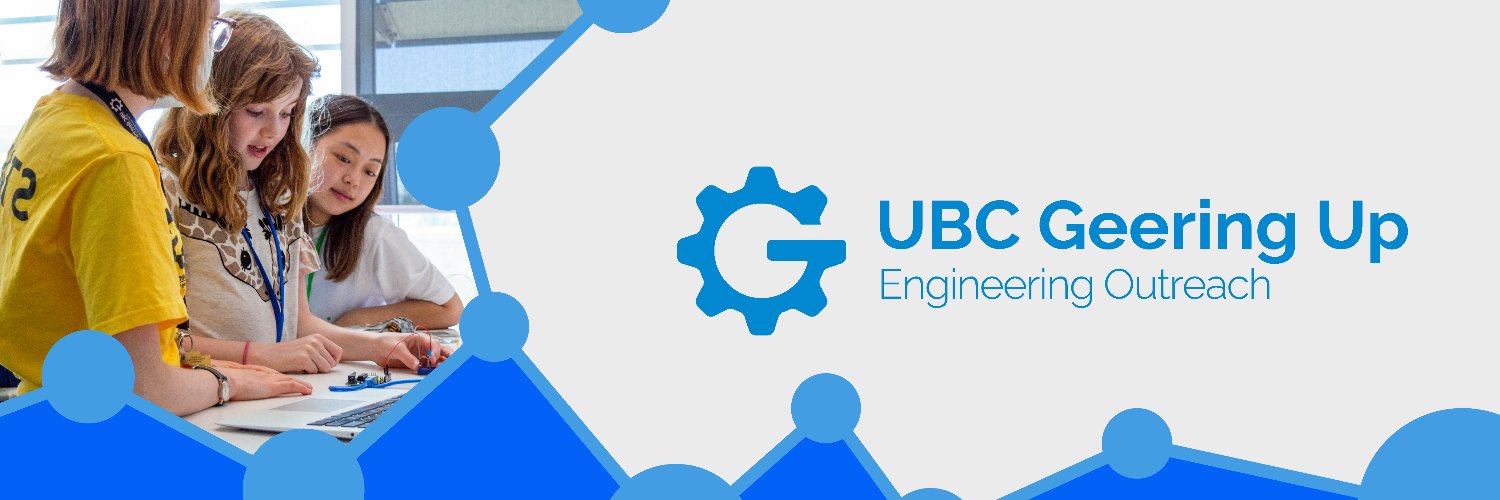 UBC Geering Up Engineering Outreach (on hiatus) banner