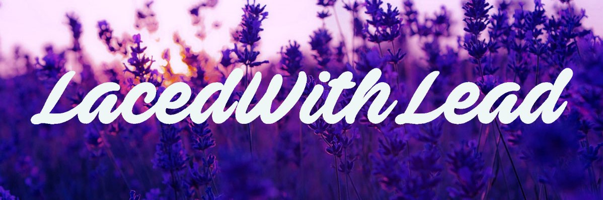 LacedWithLead's profile banner image