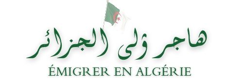 Émigrer en Algérie 🇩🇿 banner