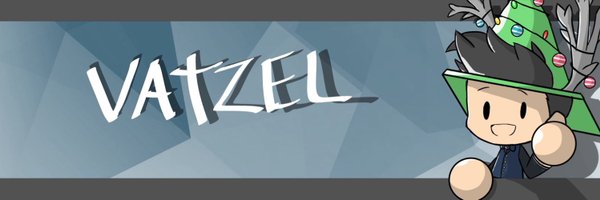 Vatzel Profile Banner
