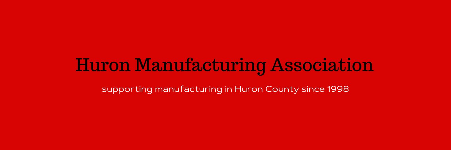 Huron Manufacturing Association banner