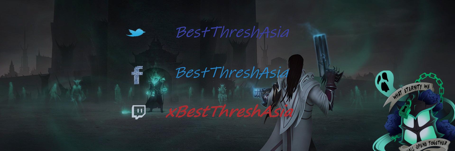 BestThreshAsia's profile banner image